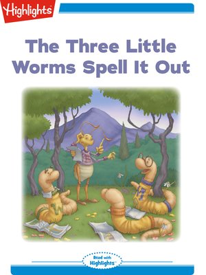 cover image of The Three Little Worms Spell It Out
